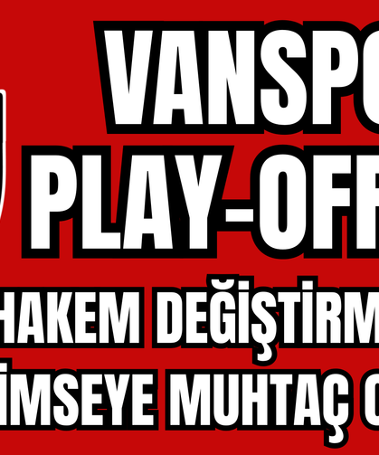 Vanspor Play-Off’u Garantiledi: Hakkıyla, Kimseye Muhtaç Olmadan