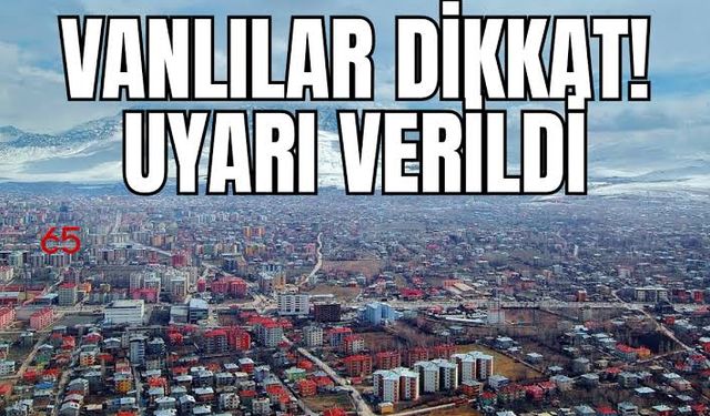 Van’da hafta sonu olan plan yapanlar  dikkat! Meteoroloji Uyardı!