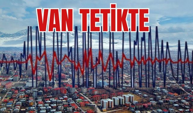 İstanbul ve Kütahya Sallandı, Van'da Tedirginlik Tavan Yaptı!