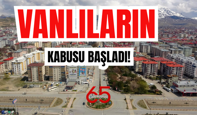 Vanlıların Yaz Kabusu Başladı!