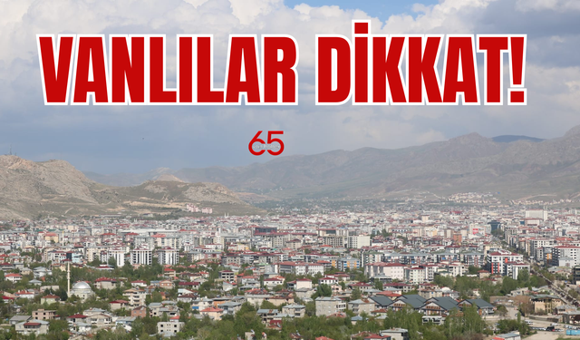 Van’ın 8 ilçesi dikkat! VEDAŞ 13 Haziran 2025 için uyarı verildi!
