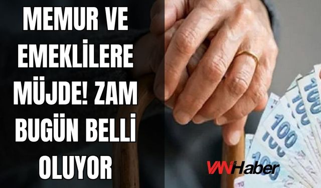 Van’da Memur ve Emeklilerin Maaşına Büyük Zam Kapıda! Haziran Enflasyonu Bugün Açıklanıyor