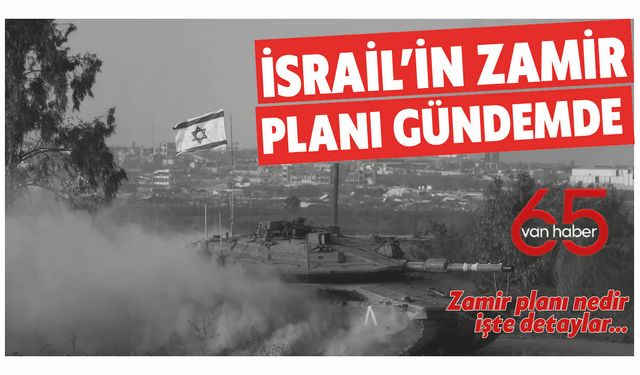 İsrail’in Zamir Planı Gündemde ! Zamir planı nedir  işte detaylar...