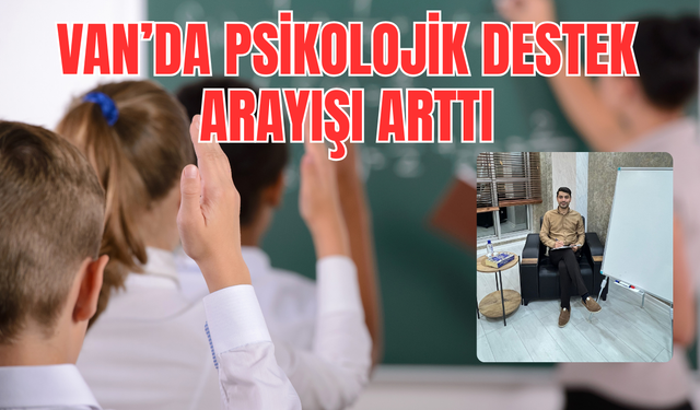 Van’da Okullar Açıldı: Çocukların Psikolojik Uyum Süreci