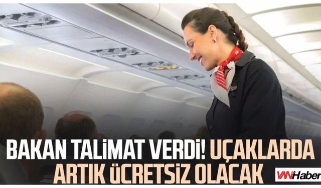 Uçakta Ücretsiz Su Dönemi Başlıyor! Bakanlıktan Havayollarına Talimat