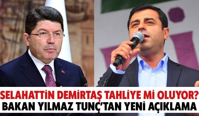 Adalet Bakanı Tunç’tan Selahattin Demirtaş Açıklaması: “Karar Mahkemenin Önünde”