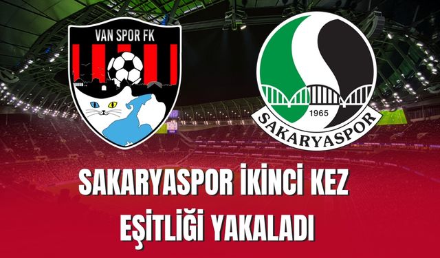 Sakaryaspor İkinci Kez Eşitliği Yakaladı