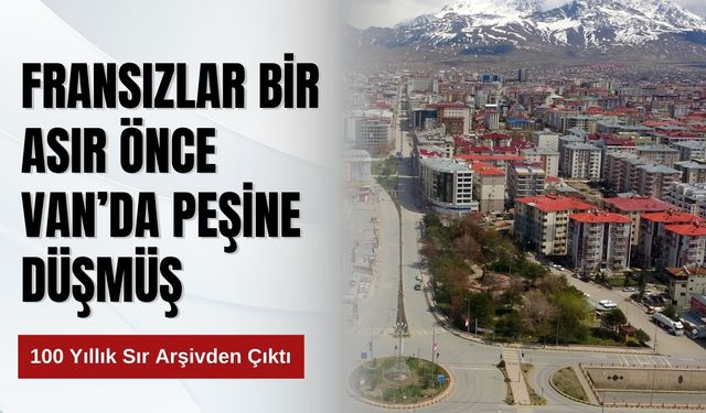 Erzurum’un 100 Yıllık Sırrı Arşivden Çıktı