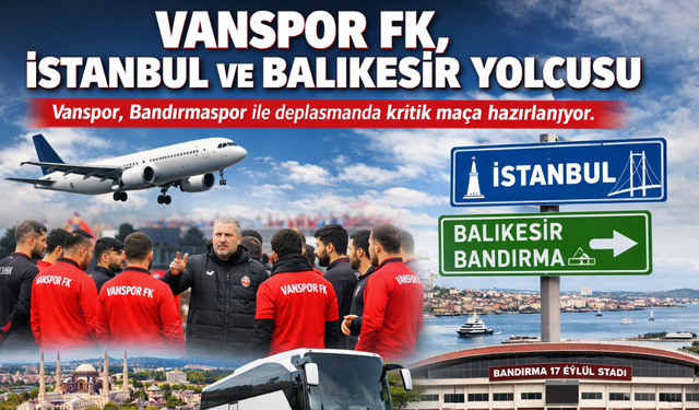 Vanspor FK, İstanbul ve Balıkesir-Bandırma Yolcusu