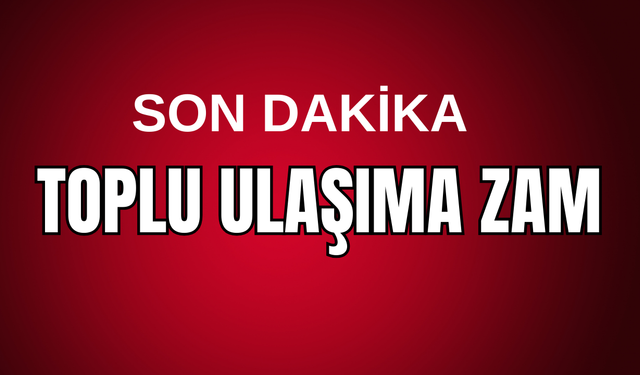Son dakika! İstanbul’da toplu ulaşıma zam!