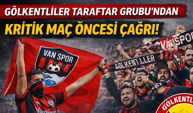 Gölkentliler Taraftar Grubu’ndan Kritik Maç Öncesi Çağrı!