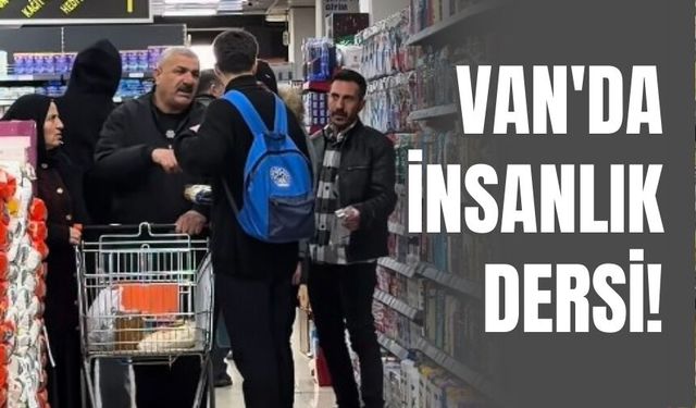 Van'da İnsanlık Dersi!