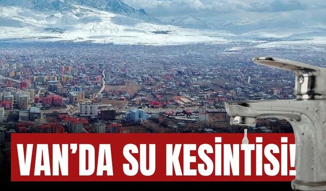 Van Muradiye’de Elektrik Kesintisi Suyu da Etkiledi: 4 Mahallede Saatler Sürecek Kesinti