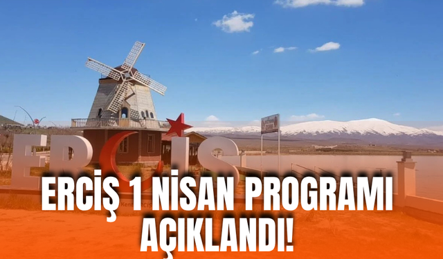 Erciş’te Kurtuluş Coşkusu: 1 Nisan Programı Açıklandı