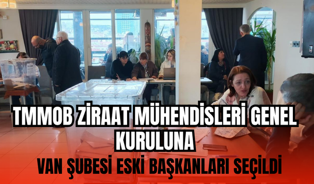 TMMOB Ziraat Mühendisleri Odası’na Van Şubesi eski Başkanı Engin Işık ile Gönül İnal ve Özgür Yılmaz getirildi