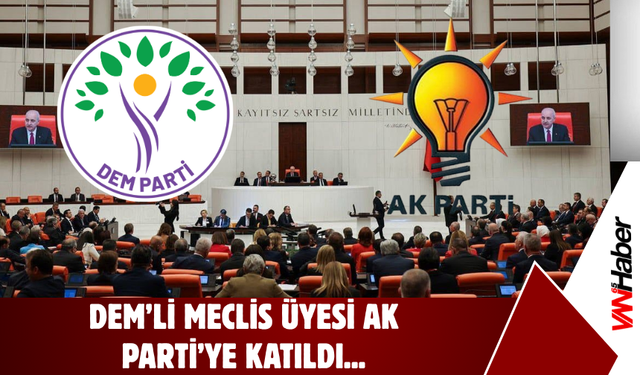 DEM’li Belediye Meclis Üyesi AK Parti'ye Katıldı!