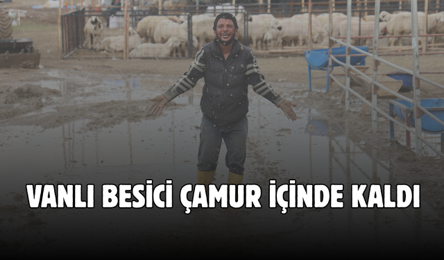 Vanlı Besici Çamur İçinde Kaldı
