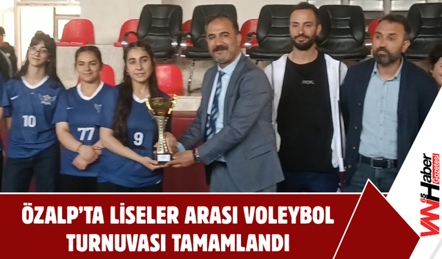 Özalp’ta Liseler Arası Voleybol Turnuvası Tamamlandı
