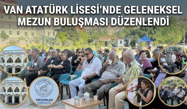 Van Atatürk Lisesi'nde Geleneksel Mezun Buluşması Düzenlendi