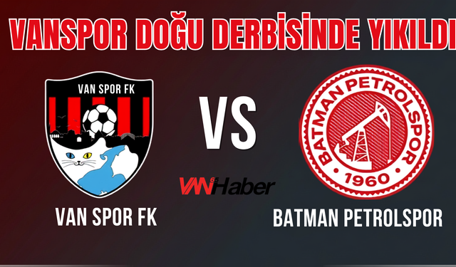 Vanspor Doğu Derbisinde Kaybetti!
