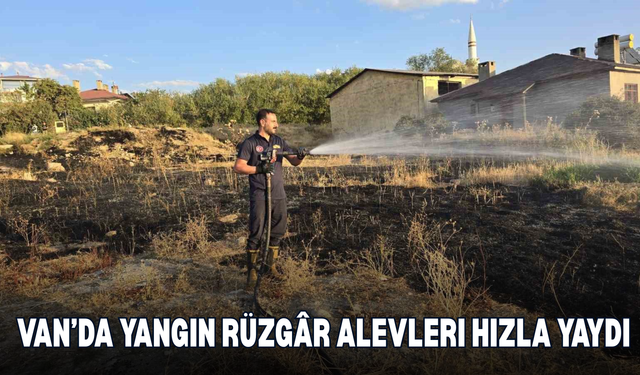 Van Muradiye’de Yangın! Rüzgâr Alevleri Hızla Yaydı