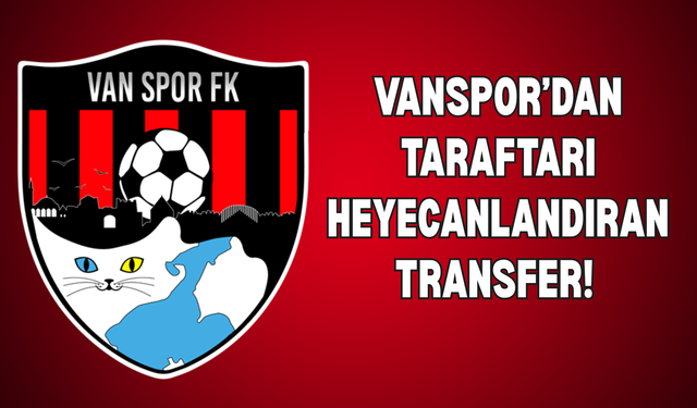 Vanspor’dan Hücum Hattına Önemli Takviye!