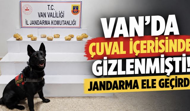 Van Başkale’de çuval içerisinde 11 kilo 958 gram esrar ele geçirildi