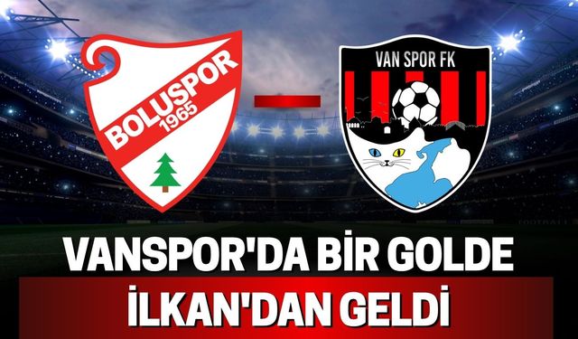 Vanspor'da Bir Golde İlkan'dan Geldi