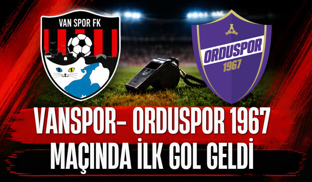 Orduspor 1967, Vanspor Karşısında Öne Geçti!