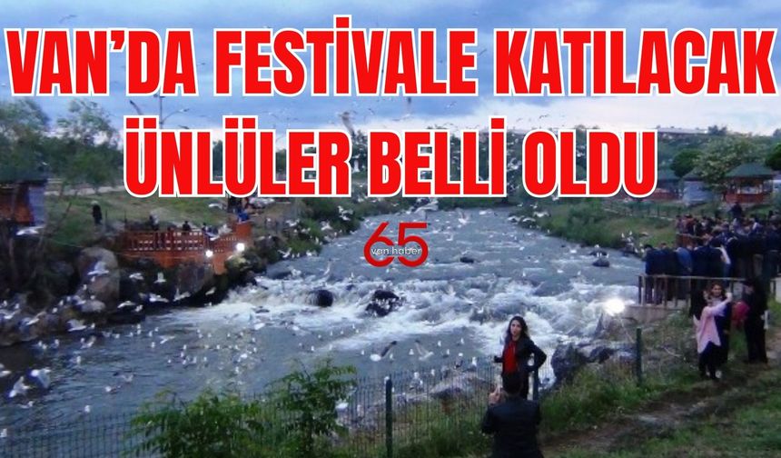 Van Bu Yıl 12’nci Kez Göçü Kutlayacak: Festivalde sahne alacak sanatçılar belli oldu (30 Mayıs- 1 Haziran 2025)