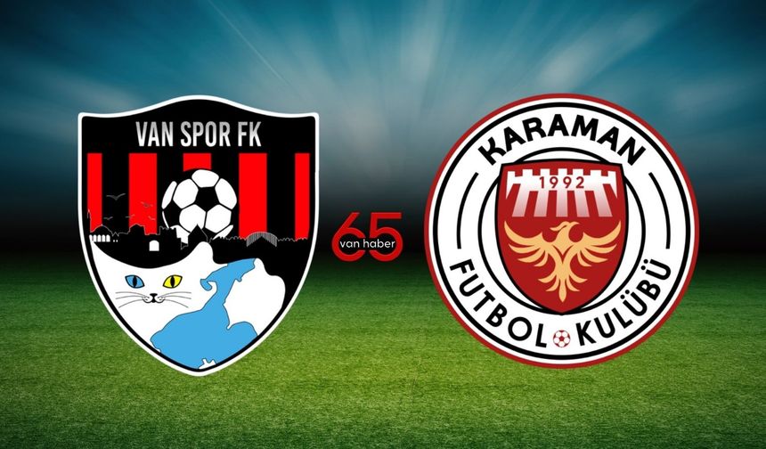 Vanspor – Karaman FK Maçı Ne Zaman, Nerede, Hangi Kanalda?