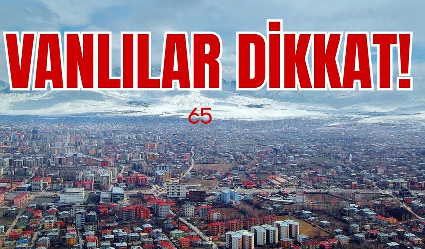 Van’ın 5 ilçesi 12 mahallesini kötü etkileyecek! 24 Mayıs 2025’e dikkat!