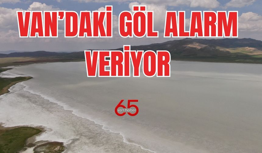 Van’da Bir Göl Daha Sessizce Yok Oluyor!