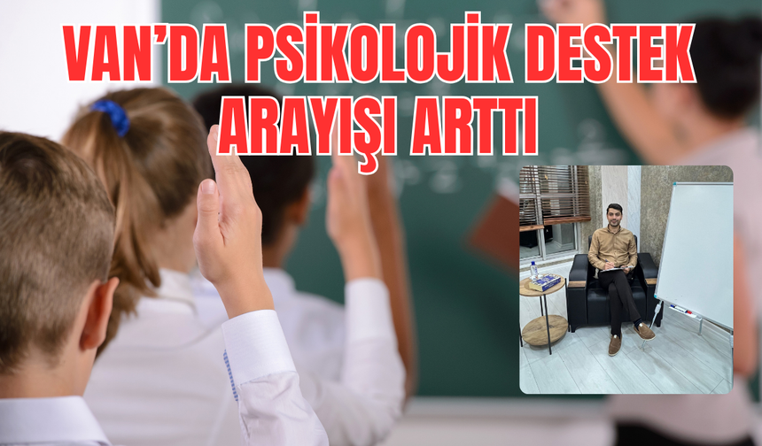 Van’da Okullar Açıldı: Çocukların Psikolojik Uyum Süreci