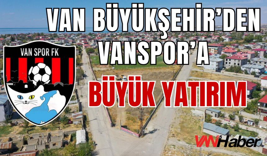 Van Büyükşehir’den Vanspor’a Lüks Spor Kompleksi