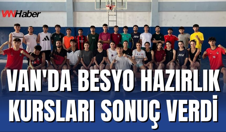 Van'da BESYO Hazırlık Kursları Sonuç Verdi: 40 Öğrenci Üniversiteli Oldu