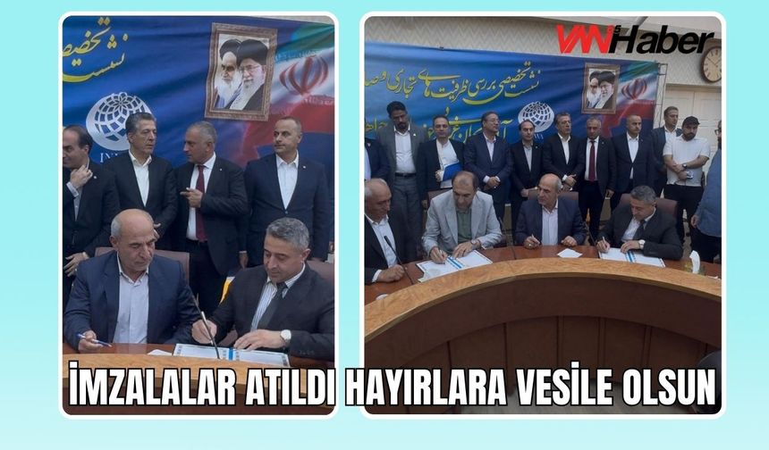 VAN ESOB, İran'da Protokol İmzaladı