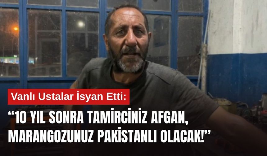 Erciş’te Oto Tamircileri Çırak Bulamıyor, Müşteriler İşlere Yardım Ediyor