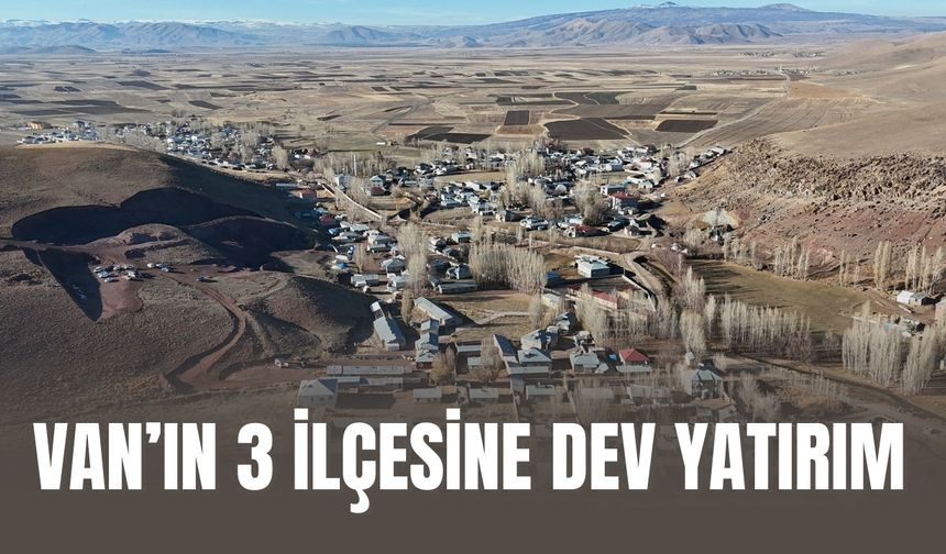 AK Parti Van İl Başkanı Arvas’tan Üç İlçede Yatırım Turu