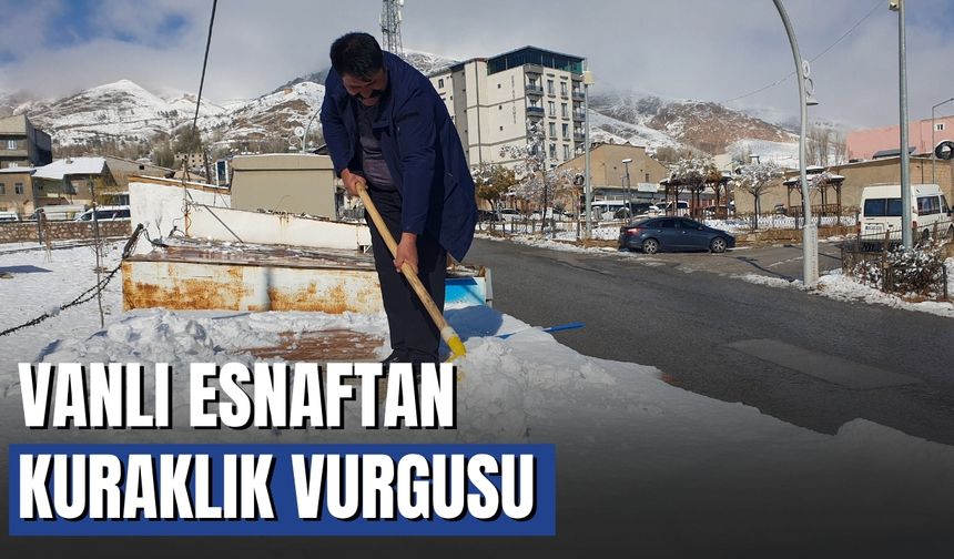 Vanlı Esnaftan Kuraklık Vurgusu