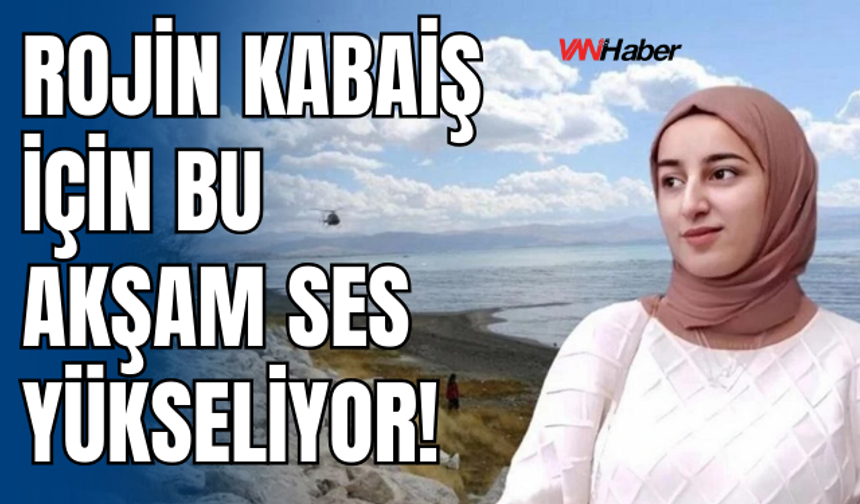 Rojin Kabaiş'in 14 Aydır Aydınlanamayan Şüpheli Ölümü İçin Kampanya Başlatıldı!