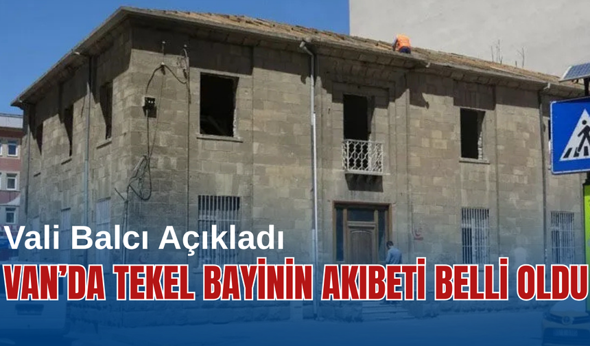 Van’daki Tekel Binası Dışişleri Temsilciliği Oluyor!