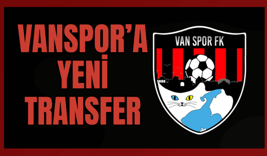 Vanspor'da Yeni Transfer!