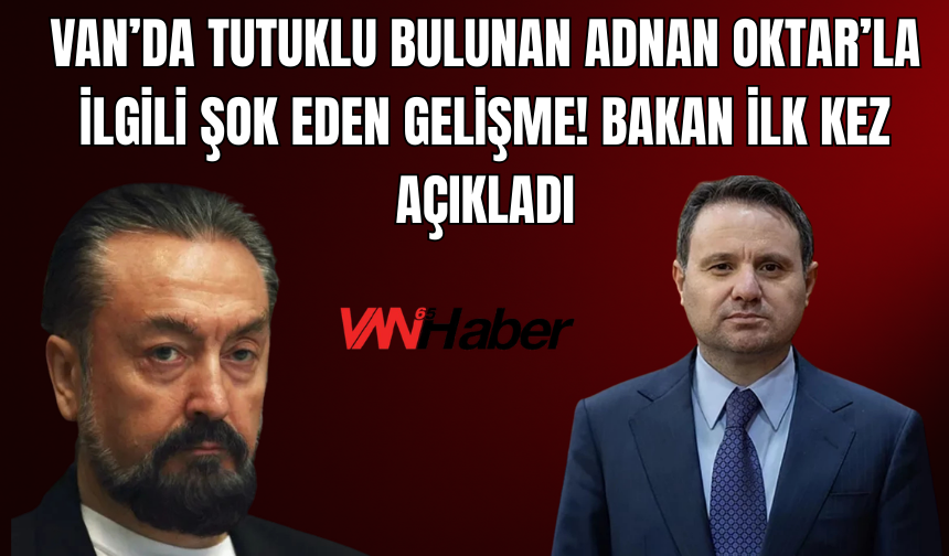 Bakan Gürlek’ten Şok Eden Adnan Oktar Açıklaması!