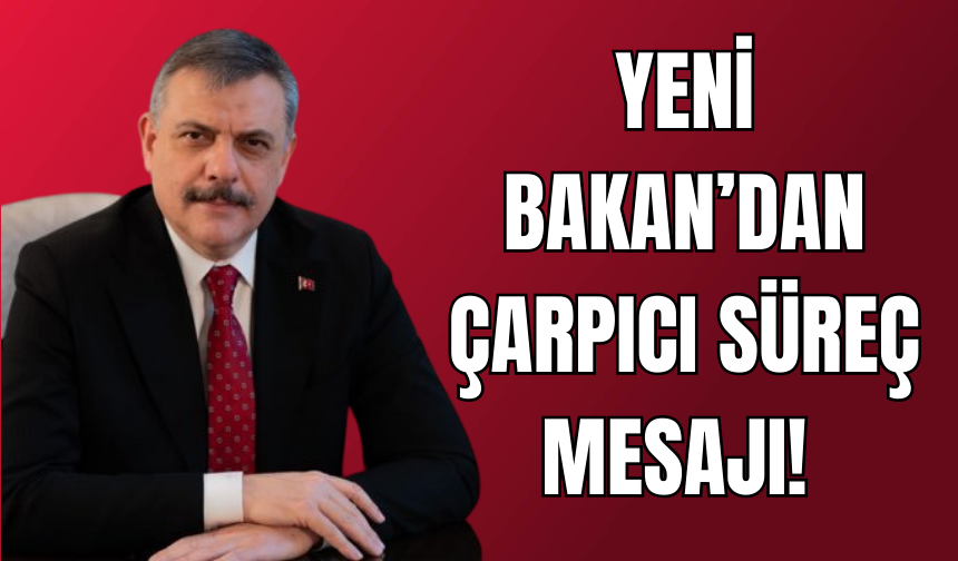 İçişleri Bakanı Mustafa Çiftçi’den “Süreç” Mesajı!
