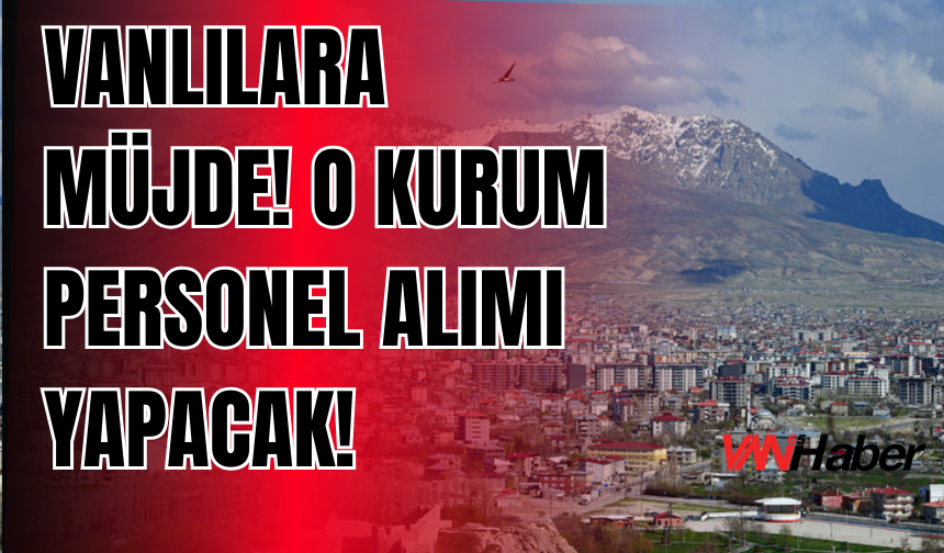 Vanlılara Müjde! DAKA’dan Personel Alımı!