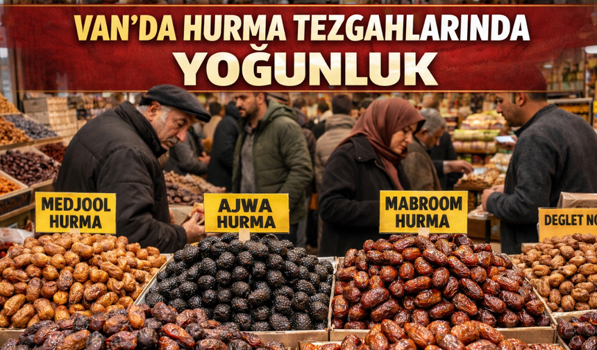 Sofraların Gözdesi Hurma Tezgahlarda Yoğunluk Oluşturdu