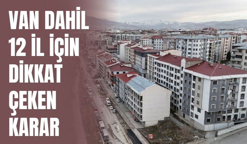 Van Dahil 12 İl İçin İl Dışı Tayin Kolaylığı: 3 Yıl Şartı Aranmayacak