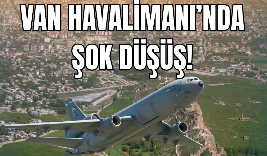 Van’da Havayolu Trafiği Sert Düştü! Şubatta Yolcu Sayısı Yüzde 20’ye Yakın Azaldı