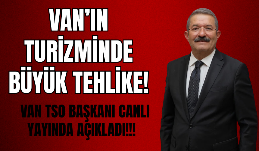Van Turizmi Alarm Veriyor! 800 Bin İranlı Turist Risk Altında!